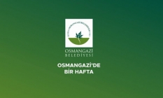 Osmangazi'de bir hafta