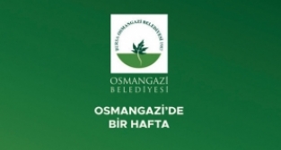 Osmangazi'de bir hafta (4-10 Ocak 2021)