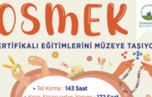 OSMEK eğitimlerini müzeye taşıyor